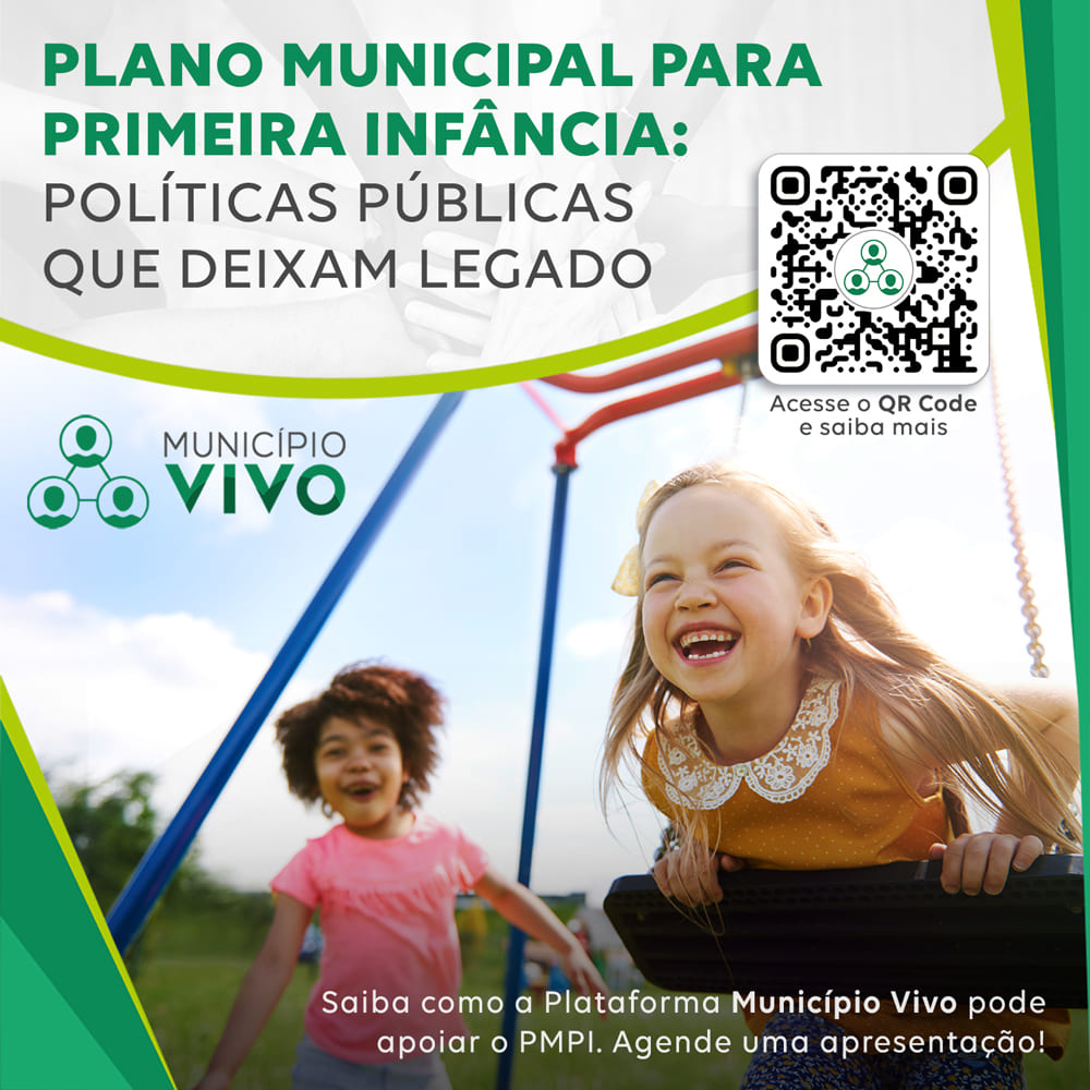 Plano Municipal para Primeira Infância: políticas públicas que deixam legado.